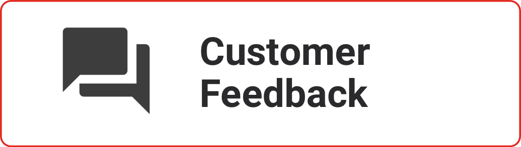 Customer Feedback